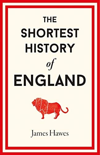 Shortest History Of England