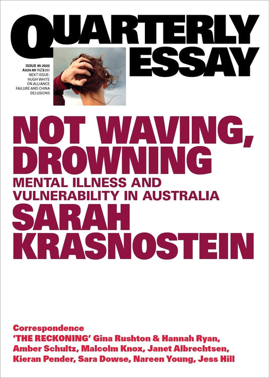 Quarterly Essay #85 On Mental Healt