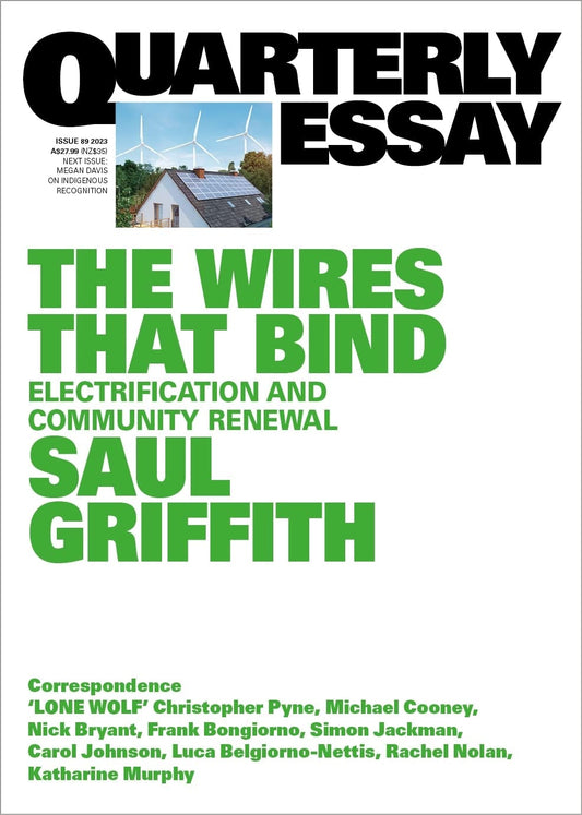 Quarterly Essay #89 On Electrificat