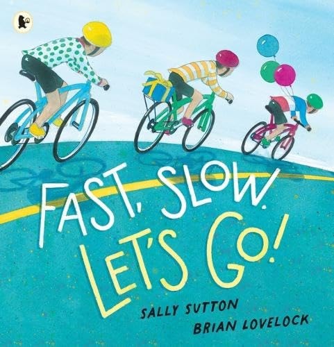 Fast Slow Let's Go!