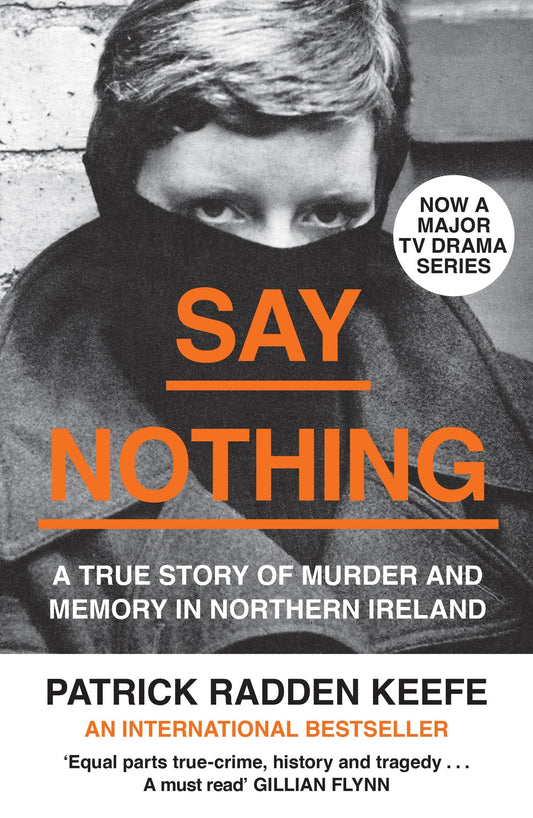 Say Nothing A True Story Of Murder