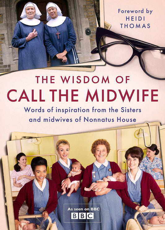 Wisdom Of The Call Of The Midwife