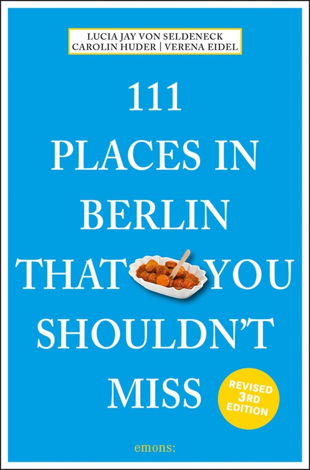 111 Places In Berlin That You Shoul