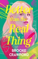 Better Than The Real Thing