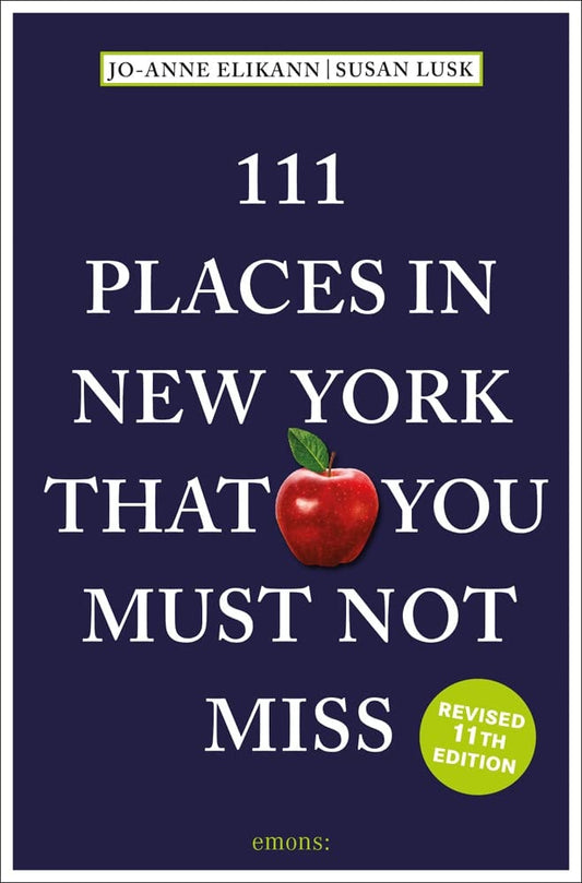 111 Places In New York That You Mus