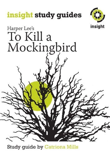 Insight Guide To Kill A Mockingbird