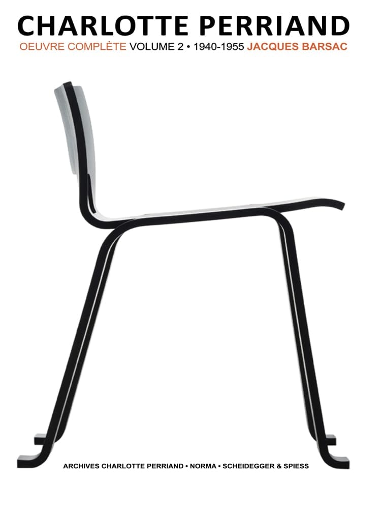 Charlotte Perriand Complete 1940-55