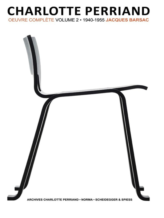 Charlotte Perriand Complete 1940-55