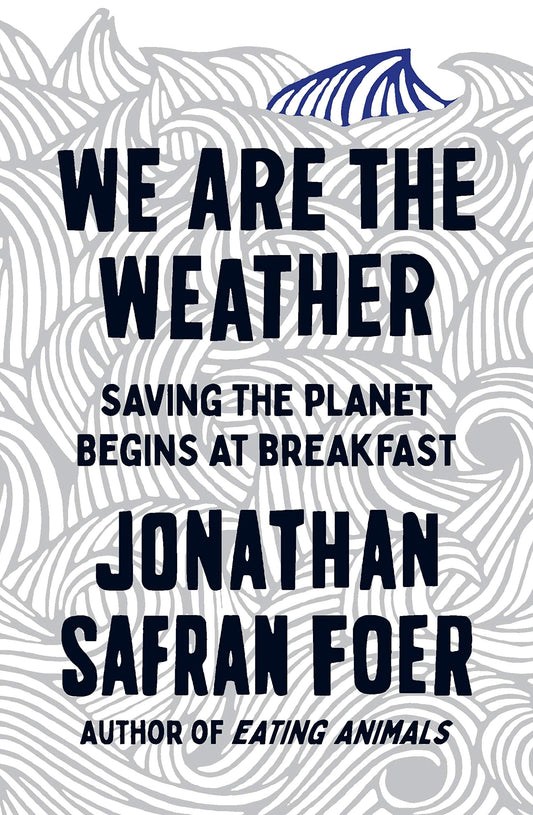 We Are The Weather