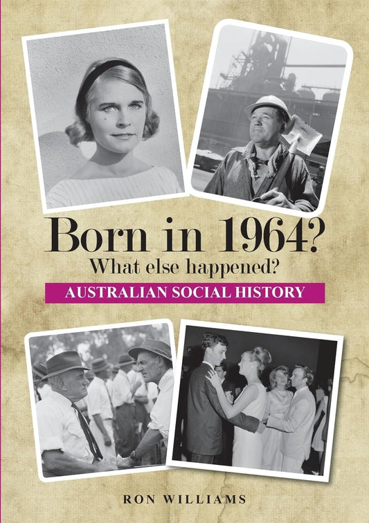 Born In 1964 ? What Else Happened