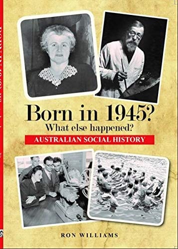 Born In 1945? What Else Happened?