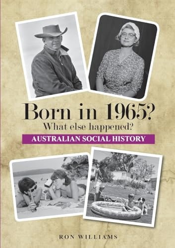 Born In 1965? What Else Happened?