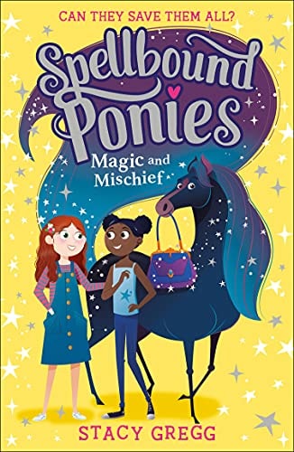 Spellbound Ponies #1 Magic And Misc