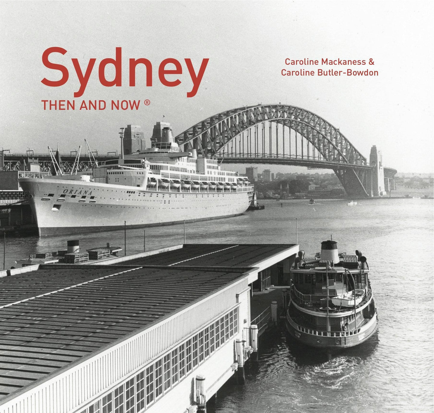 Sydney Then And Now