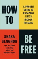 How To Be Free