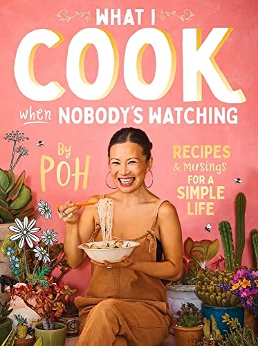 What I Cook When No One Is Watching
