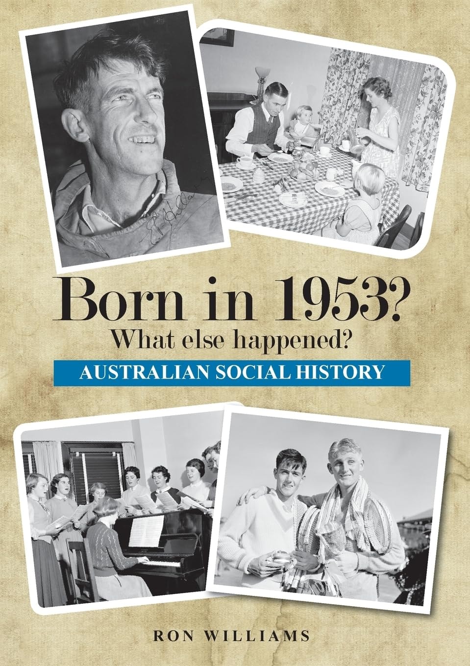 Born In 1953 ? What Else Happened