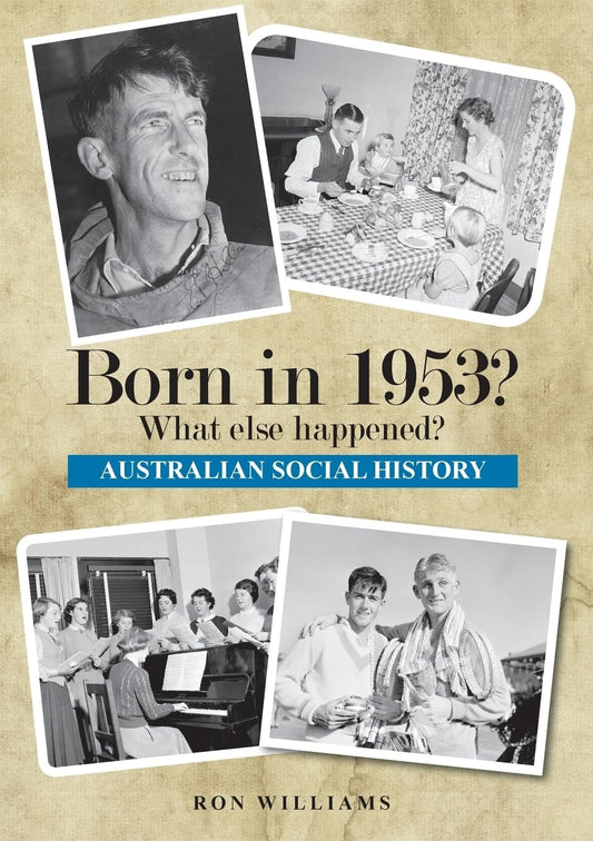 Born In 1953 ? What Else Happened