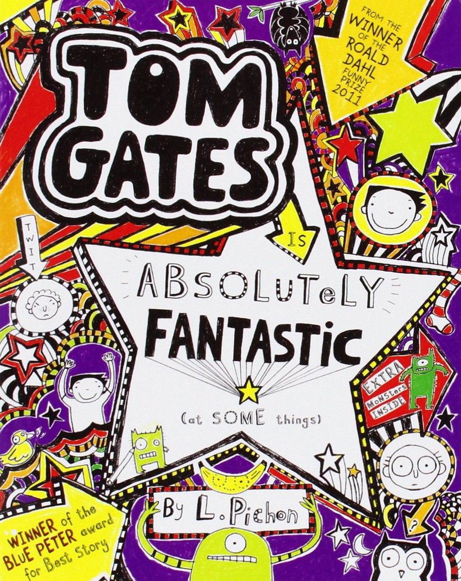 Tom Gates #05 Tom Gates Is Absolute