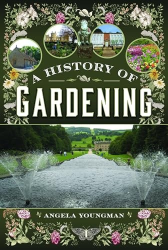 History Of Gardening