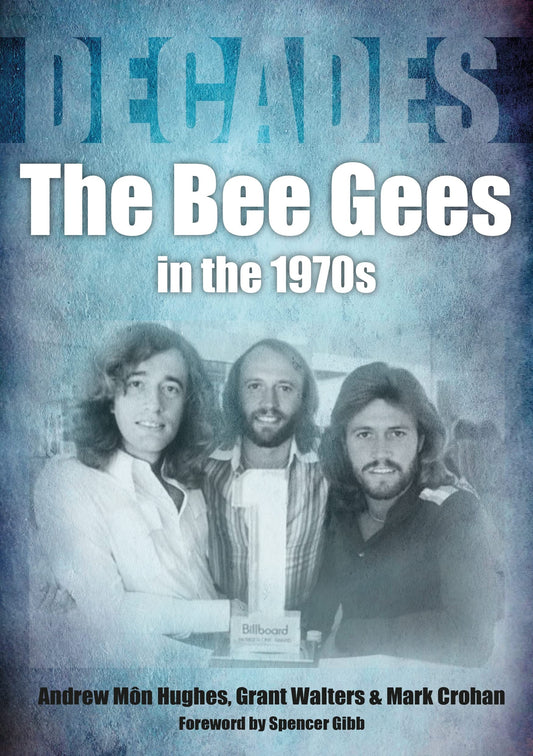 Decades Bee Gees In The 1970s