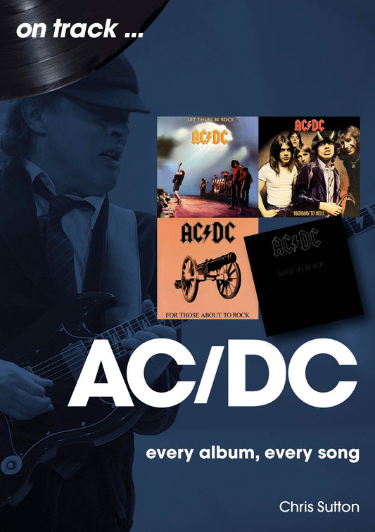 Ac/dc On Track: Every Album, Every