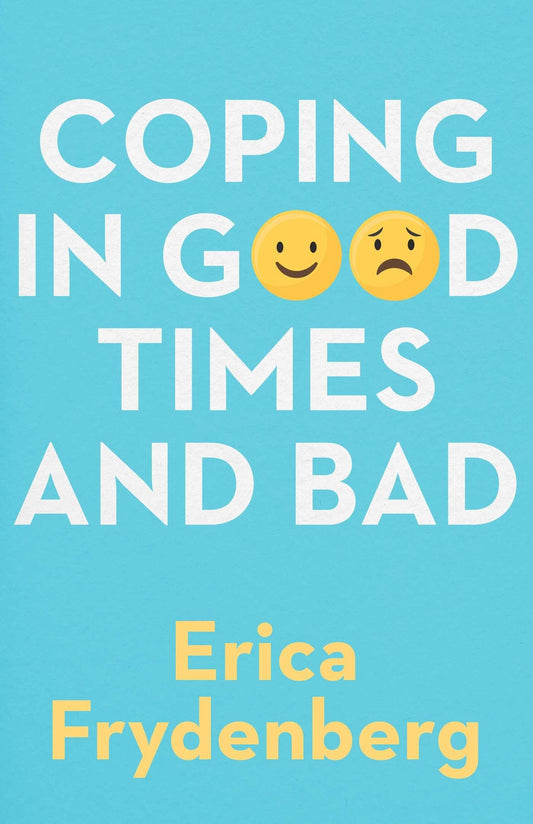 Coping In Good Times And Bad