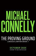 Lincoln Lawyer #7 Proving Ground