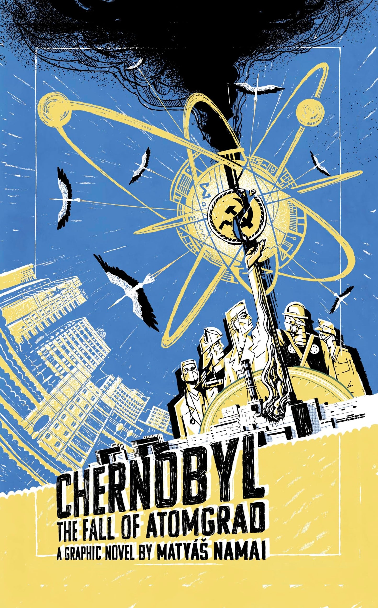 Chernobyl And The Fall Of Atomgrad