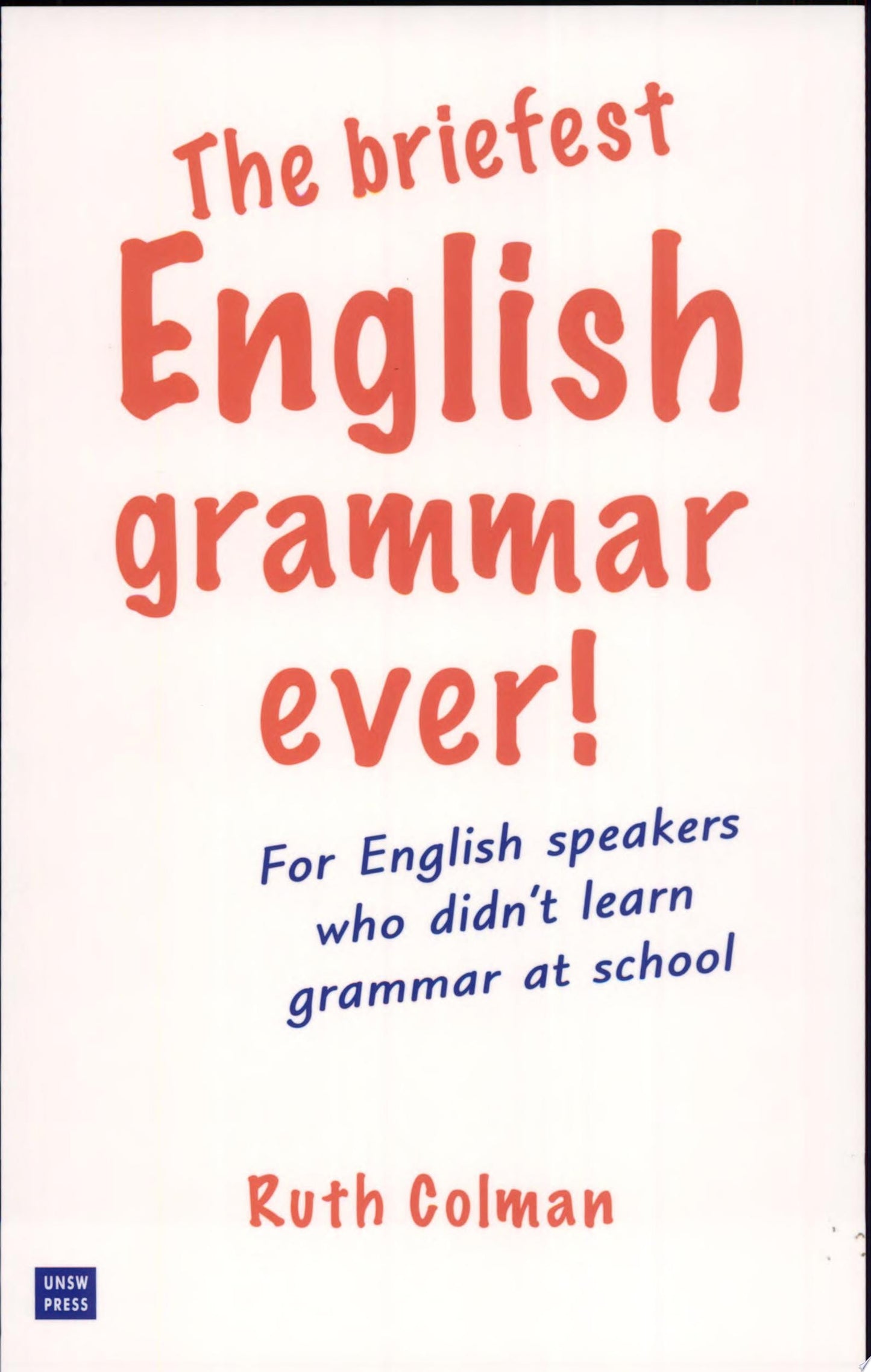 Briefest English Grammar Ever