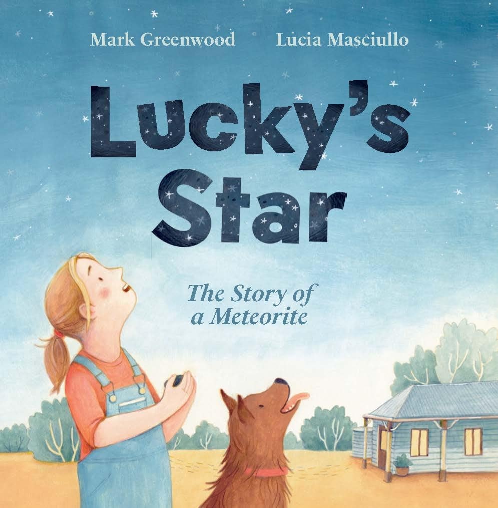 Lucky's Star The Story Of A Meteori
