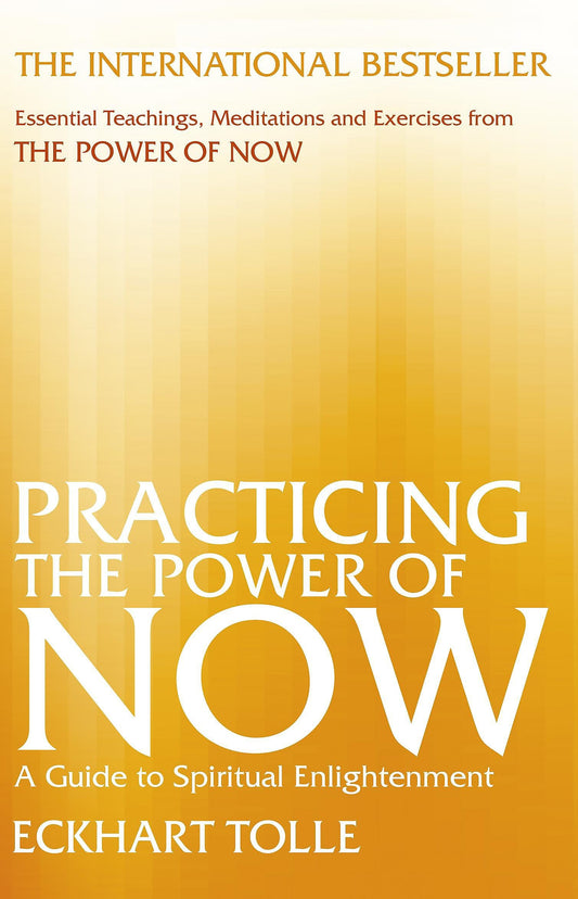 Practicing The Power Of Now N/e
