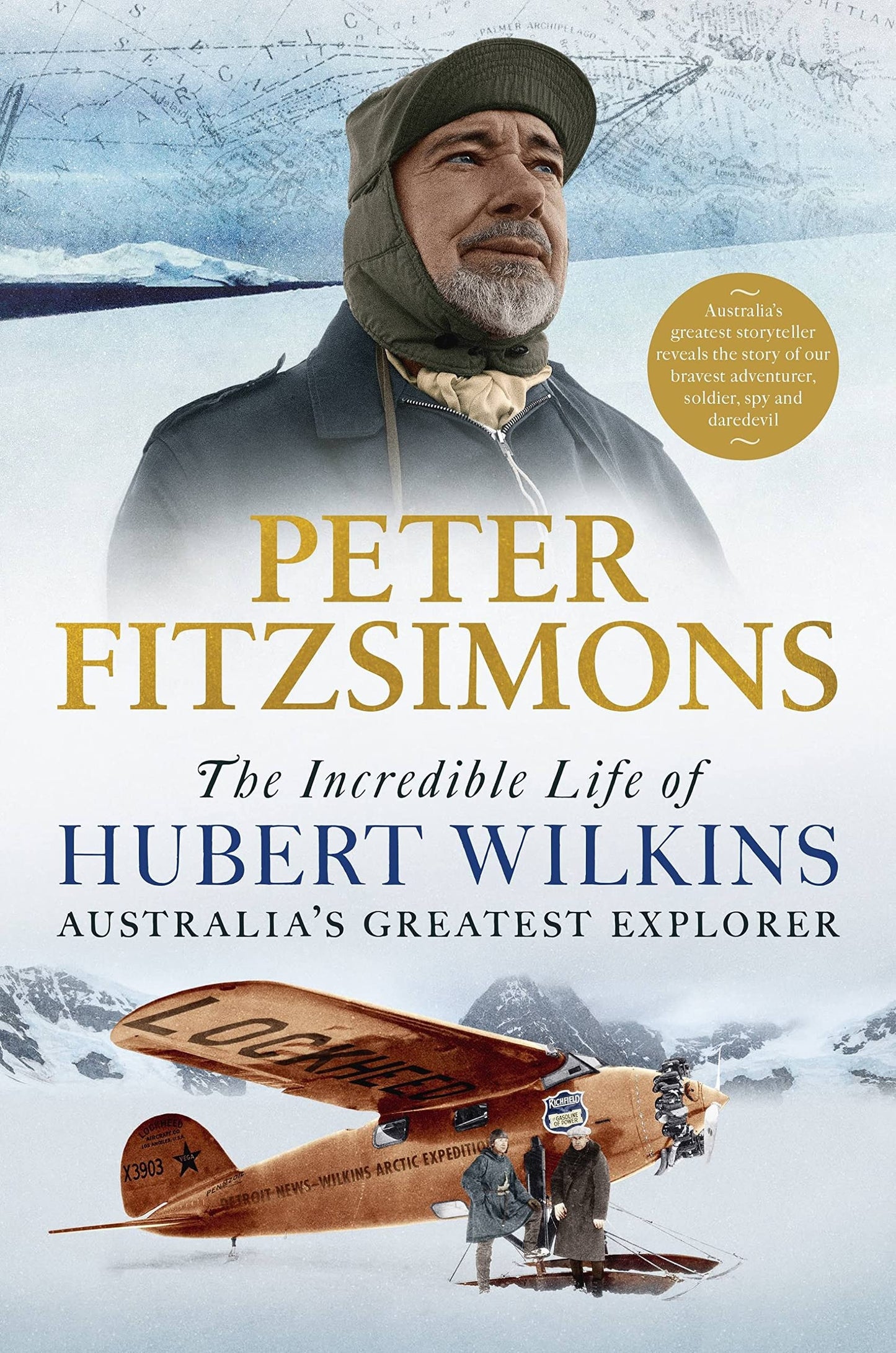 Incredible Life Of Hubert Wilkins
