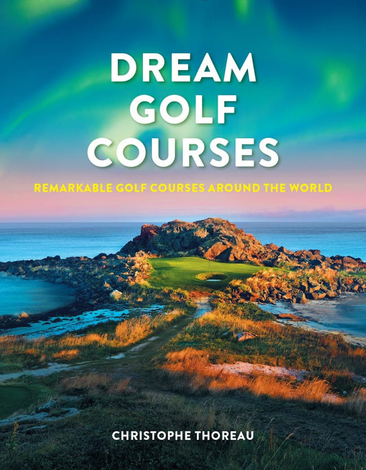 Dream Golf Courses Remarkable Golf