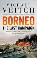 Borneo The Last Campaign