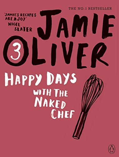 Naked Chef #3 Happy Days