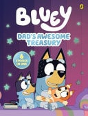 Bluey Dad's Awesome Treasury