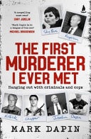 First Murderer I Ever Met