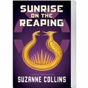 Hunger Games #0.5 Sunrise Of The Reaping