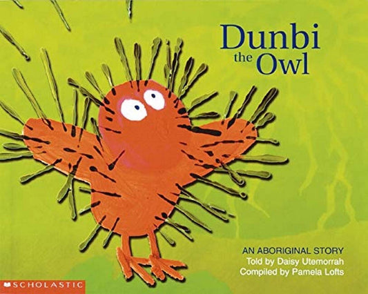 Aboriginal Story Dunbi The Owl