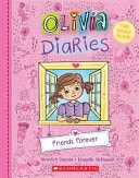 Olivia Diaries #01 Friends Forever