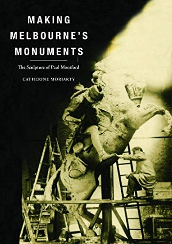 Making Melbourne's Monuments