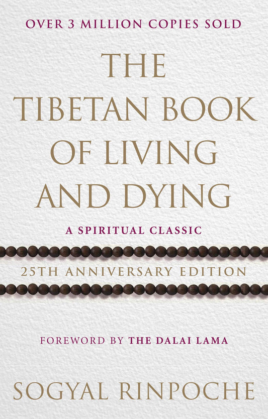 Tibetan Book Of Living And Dying