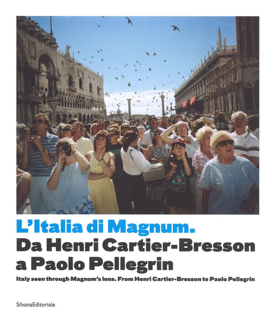 L'italia Di Magnum Italy Seen Throu