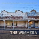 Wimmera Journey Through Westen Vic