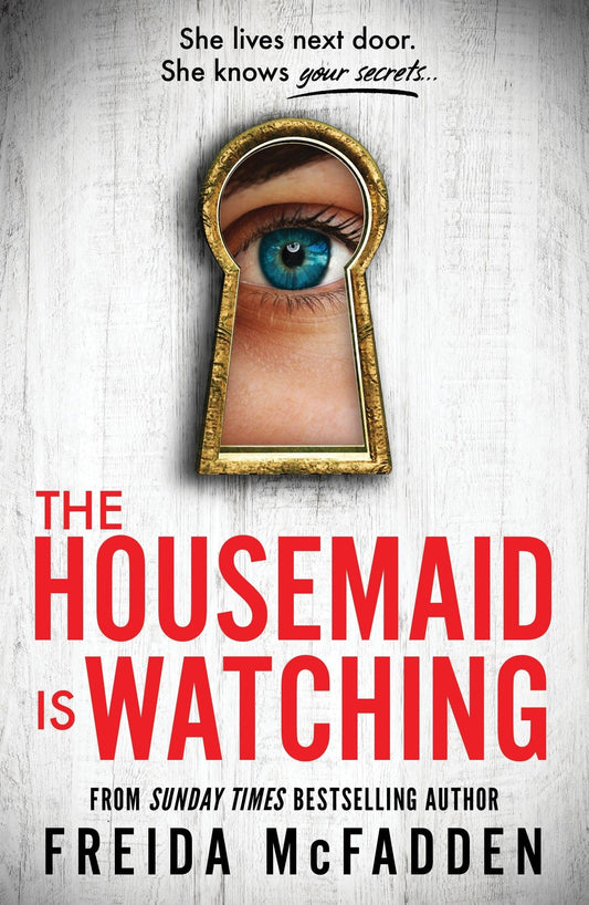 Housemaid #3 Housemaid Is Watching