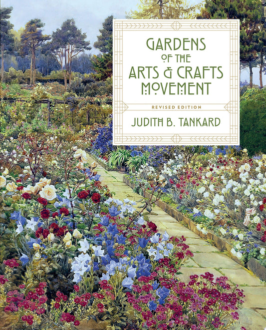 Gardens Of The Arts And Crafts Move