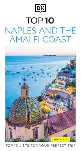 Dk Top 10 Naples And The Amalfi Coa