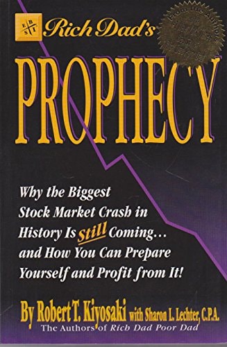 Rich Dad's Prophecy