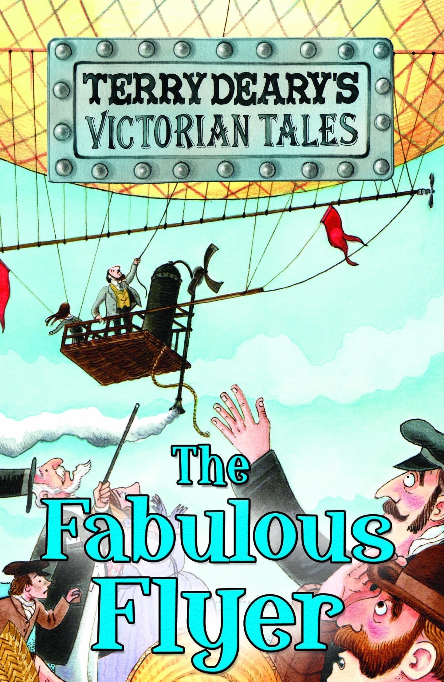 Victorian Tales The Fabulous Flyer